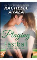 Playing Fastball