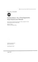 NASA Glenn 1-By 1-Foot Supersonic Wind Tunnel User Manual