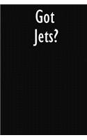 Got Jets?
