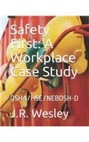 Safety First