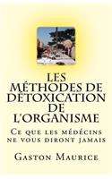 Les Méthodes de Détoxication de l'Organisme
