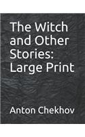 The Witch and Other Stories: Large Print