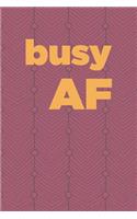 Busy AF