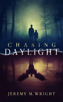 Chasing Daylight