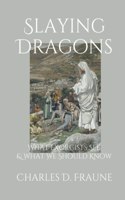 Slaying Dragons