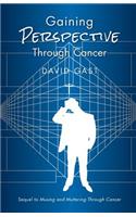 Gaining Perspective Through Cancer