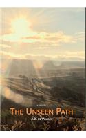 The Unseen Path