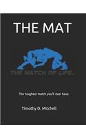 The Mat: The Toughest Match You Will Ever Have..