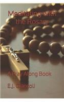 Meditating with the Rosary