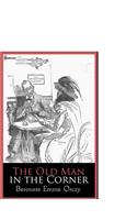 The Old Man in the Corner: ( Annotated )