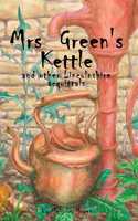 Mrs Green's Kettle and other Lincolnshire Acquittals