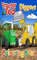 Tractor Ted Colouring Book - Diggers: (2 Colouring Book)