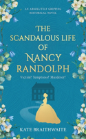 Scandalous Life of Nancy Randolph