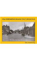 Old Birmingham Excursions