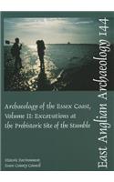 Archaeology of the Essex Coast, Volume II