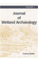 Journal of Wetland Archaeology Volume 1