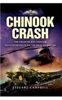 Chinook Crash: the Crash of Raf Chinook Helicopter Zd576 on the Mull of Kintyre