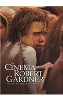 The Cinema of Robert Gardner