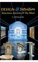 Design & Intuition: Structures, Interior &amp; The Mind