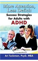 More Attention, Less Deficit: Success Strategies for Adults with ADHD(English)