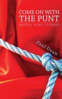 Come on with the Punt: March Hare Stories