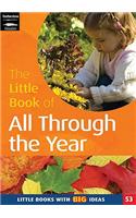 The Little Book of All Through the Year