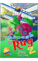 Through the Rug 2