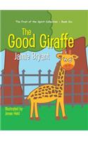 The Good Giraffe