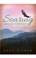 Soaring Above the Circumstances