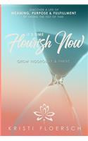 It's Time Flourish Now
