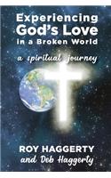 Experiencing God's Love in a Broken World