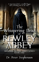 Whispering Dead of Rewley Abbey