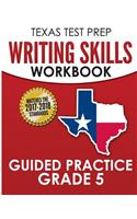 TEXAS TEST PREP Writing Skills Workbook Guided Practice Grade 5