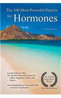 Prayer the 100 Most Powerful Prayers for Hormones - With 4 Bonus Books to Pray for a Baby, Happiness, Money & Humor