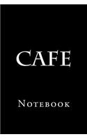 Cafe: Notebook