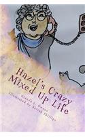 Hazel's Crazy Mixed Up Life
