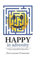 Happy in Adversity