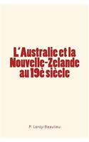 L'Australie et la Nouvelle-Zelande au 19è siècle