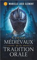 Contes Médiévaux de la Tradition Orale