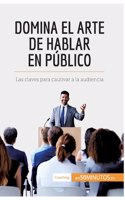 Domina el arte de hablar en público: Las claves para cautivar a la audiencia