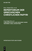 Repertorium der griechischen christlichen Papyri, I, Biblische Papyri, Altes Testament, Neues Testament, Varia, Apokryphen