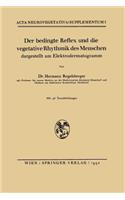 Der bedingte Reflex und die vegetative Rhythmik des Menschen dargestellt am Elektrodermatogramm