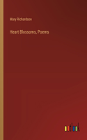 Heart Blossoms, Poems