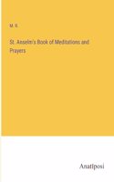 St. Anselm's Book of Meditations and Prayers