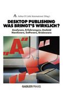 Desktop Publishing -- Was Bringt's Wirklich?