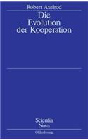 Die Evolution Der Kooperation