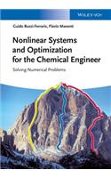 Nonlinear Systems and Optimization for the Chemical Engineer