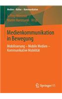 Medienkommunikation in Bewegung