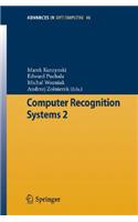 Computer Recognition Systems 2