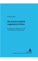 Die Privatrechtlich Organisierte Boerse